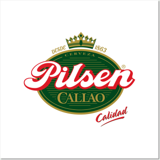 Pilsen Callao - Calidad - Cerveza Peruana Posters and Art